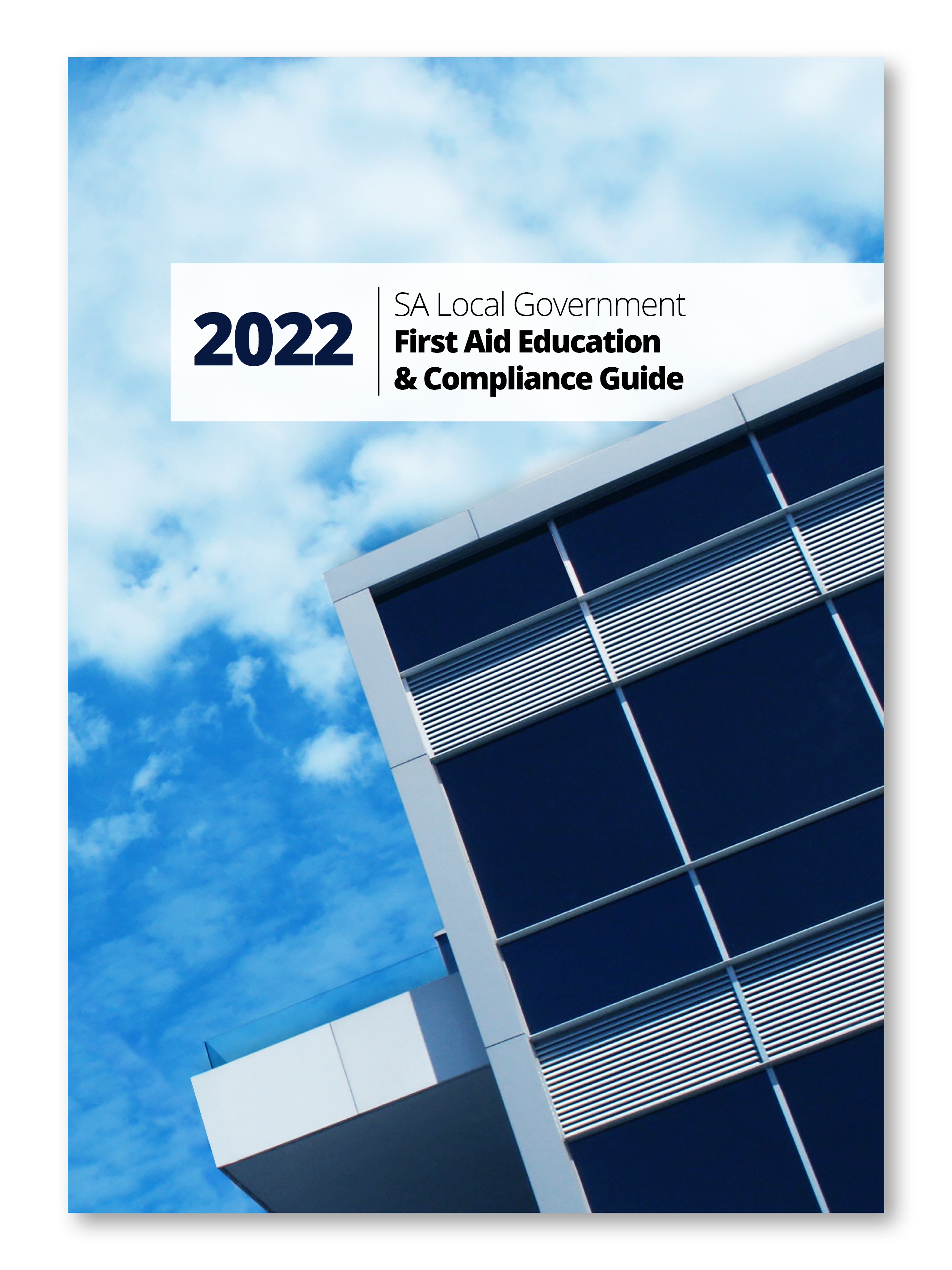 St John SA Local Government First Aid Education & Compliance Guide 2022